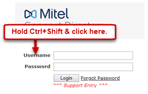 Selecting Support Entry mode at login